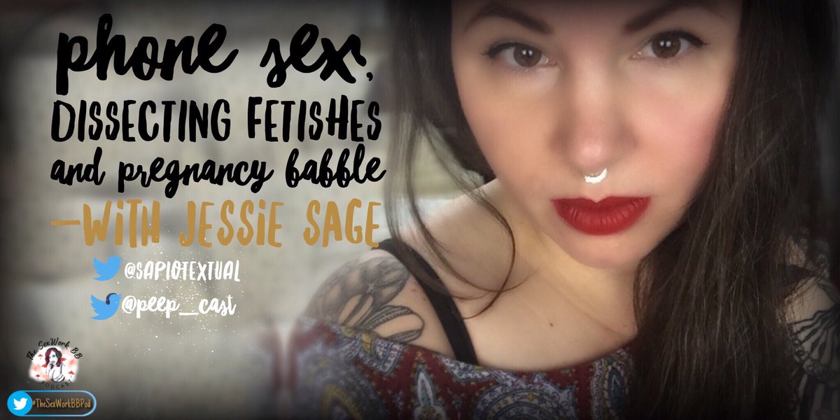 Podcast Appearance: “Phone sex, dissecting fetishes, a pregnancy babble,” The SexWorkBB Podcast