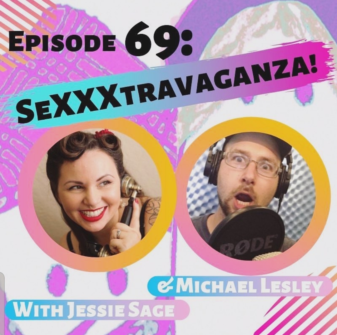 Ghoul on Ghoul: SeXXXtravaganza with Jessie Sage & Michael Lesley (Podcast Appearance)