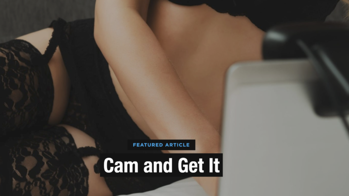 “Cam and Get It,” Hustler Magazine