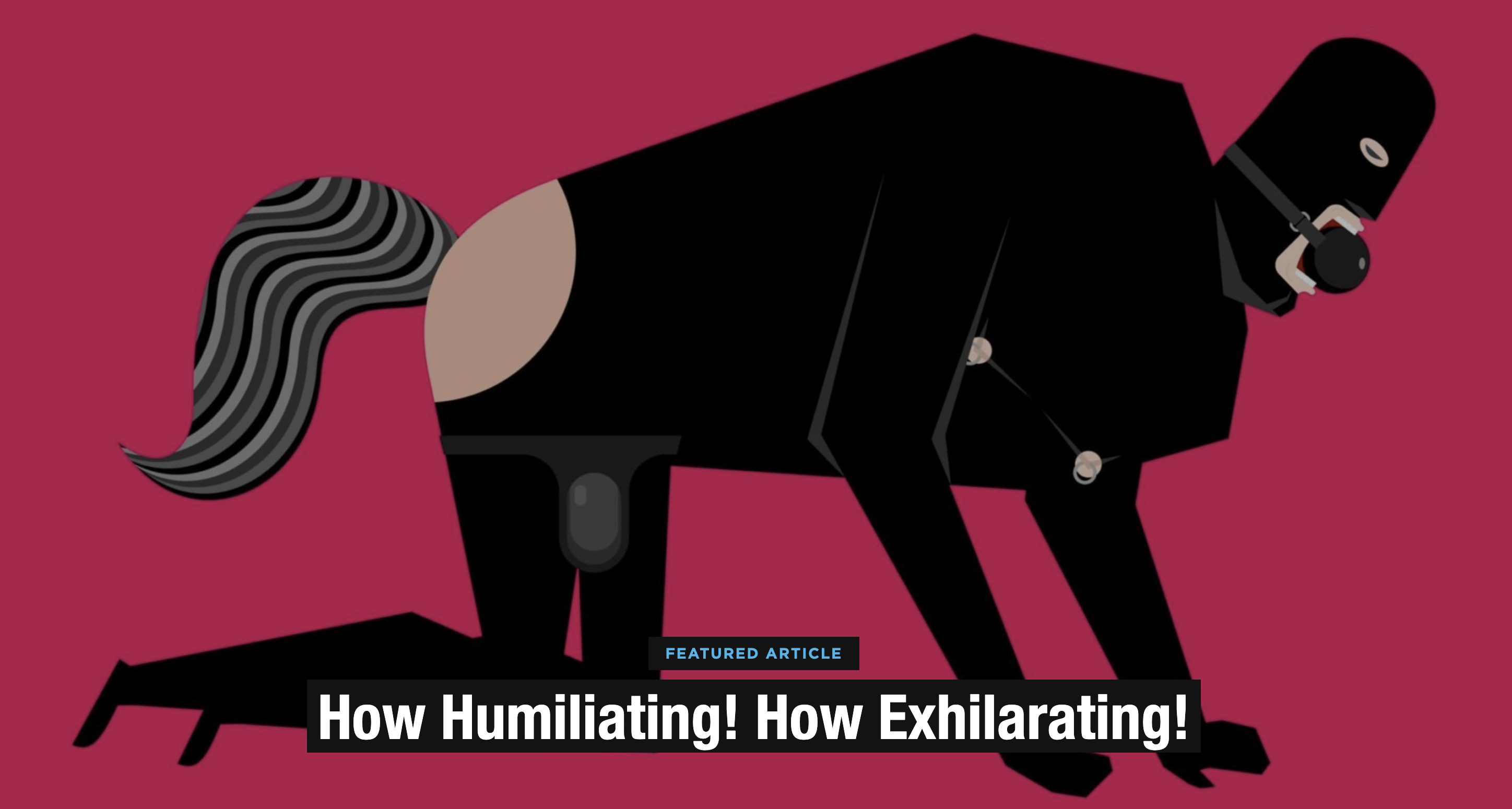 “How Humiliating, How Exhilarating,” Hustler Magazine