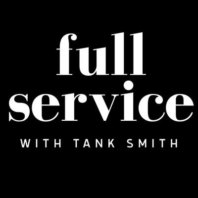 “Better Together with Jessie & PJ Sage,” Tank Smith for Full Service Podcast (Podcast Appearance)